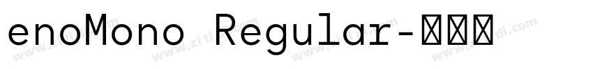 enoMono Regular字体转换